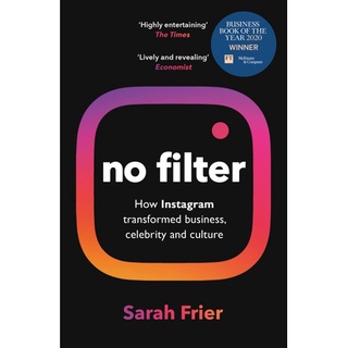 NO FILTER: HOW INSTAGRAM SHAPED OUR CULTURE, REDEFINED CELEBRITY, AND SAVED FACEEnglish book ใหม่ส่งด่วน