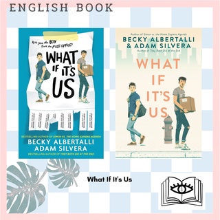 [Querida] หนังสือภาษาอังกฤษ What If It’s Us by Adam Silvera, Becky Albertalli