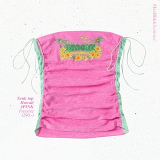 [พร้อมส่ง] Tank top เกาะอกลาย Hawaii