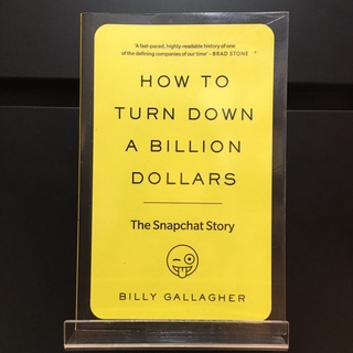 How to Turn Down a Billion Dollars - Billy Gallagher (ร้านหนังสือมือสองภาษาอังกฤษ Gekko Books)