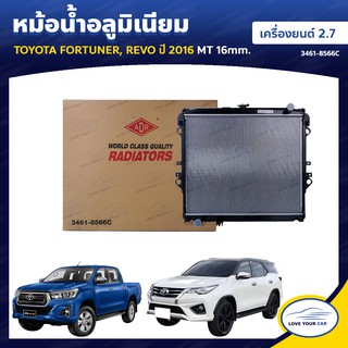   ADR หม้อน้ํารถยนต์ หม้อน้ำ TOYOTA FORTUNER REVO  2016  2.7 MT 16mm. (3461-8566C)