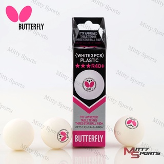 ลูกปิงปอง เทเบิลเทนนิส พลาสติก R40+ (แพ็ค 3 ลูก)  BUTTERFLY สีขาว