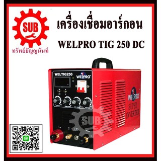 welpro เครื่องเชื่อมหูหิ้วอินเวอร์เตอร์ ทิค อาร์กอน อากอน ตู้เชื่อม รุ่น WELTIG 250DC 250แอมป์ สีส้ม ราคาถูก