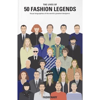 Lives of 50 Fashion Legends