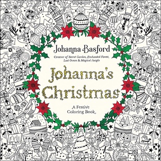 สมุดภาพระบายสีผู้ใหญ่ งานรื่นเริง Johannas Christmas Adult Colouring Book