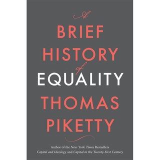 หนังสือภาษาอังกฤษ A Brief History of Equality by Thomas Piketty