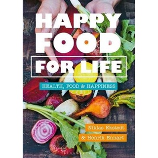 ใหม่พร้อมส่ง HAPPY FOOD FOR LIFE: HEALTH, FOOD &amp; HAPPINESS