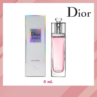 ❤️ 1แถม1 ❤️ "น้ำหอมแท้" น้ำหอม Dior Addict Eau Fraiche Eau de Toilette 5ml. ของแท้ 100% 🎀 แถมน้ำหอมจิ๋ว 2ml.