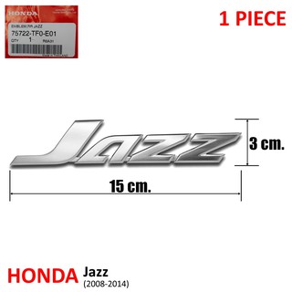 Logo โลโก้ "Jazz" ของแท้ 1 ชิ้น สีโครเมี่ยม สำหรับ Honda Jazz ปี 2008-2014