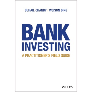 Bank Investing: A Practitioner′s Field Guide Hardcover