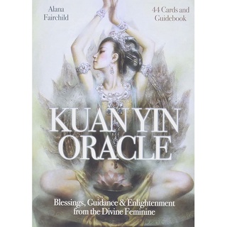 Kuan Yin Oracle: Blessings, Guidance &amp; Enlightenment from the Divine Feminine แท้ ไพ่ทาโร่ ไพ่ยิปซี ไพ่ออราเคิลแท้แน่นอน