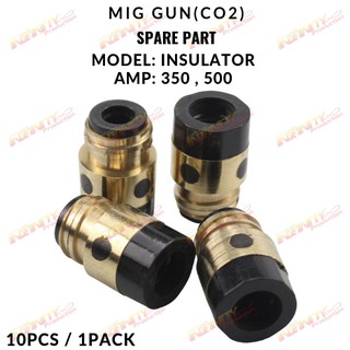 INSULATOR อะไหล่ปืนเชื่อม MIG ( CO2 ) 350A และ 500A ( ปลีก - ส่ง )