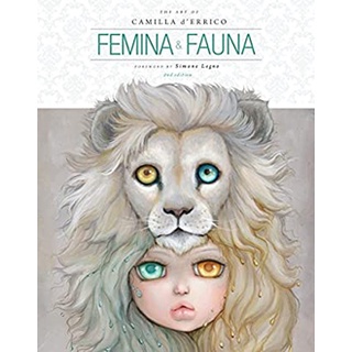 Femina &amp; Fauna : The Art of Camilla Derrico (2nd) [Hardcover]หนังสือภาษาอังกฤษมือ1(New) ส่งจากไทย