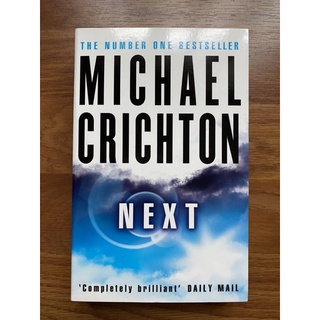 Next by Michael Crichton (นิยายวิทยาศาสตร์ - หนังระทึกขวัญ)