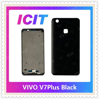 Body VIVO V7 Plus/V7+ อะไหล่บอดี้ เคสกลางพร้อมฝาหลัง Body อะไหล่มือถือ คุณภาพดี ICIT-Display