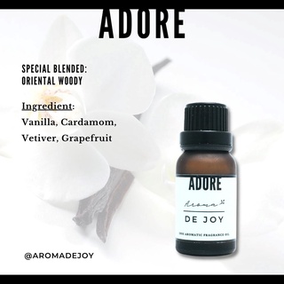 กลิ่น Adore | น้ำมันหอม Aroma Oil | Aroma De Joy | ขนาด 15 ml