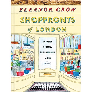 Shopfronts of London : In praise of small neighbourhood shops