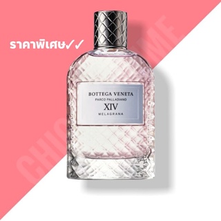 น้ำหอม​แท้​💖 Bottega Veneta Parco Palladiano XIV EDP 100 ml