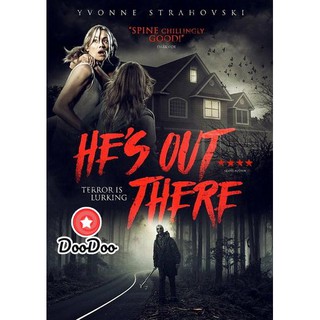 หนัง DVD Hes Out There (2018) มันอยู่ข้างนอก