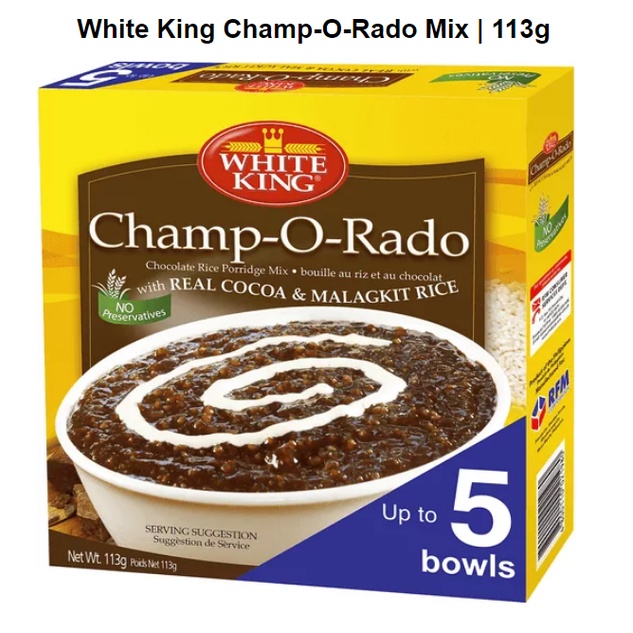White King Champ-O-Rado Mix 113g 5 servings แชมป์โอราโด้ ของหวานฟิลิปปินส์ ข้าวเหนียวผสมโกโก้เข้มข้น มี 5 ซองเล็ก