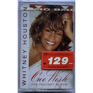 Cassette Tape เทปคาสเซ็ตเพลง Whitney Houston OneWish The Holiday Album  ลิขสิทธิ์ ซีล