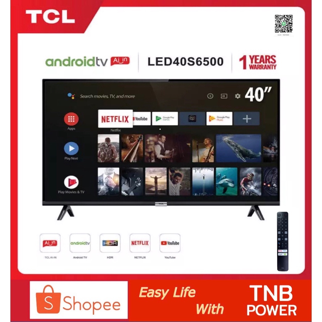 TCL LED 40"  FULL HD1080P  Android  Smart TV รุ่น 40S6500 Google assistant&amp;Netflix&amp;Youtube