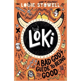 หนังสือภาษาอังกฤษ Loki: A Bad Gods Guide to Being Good by Louie Stowell