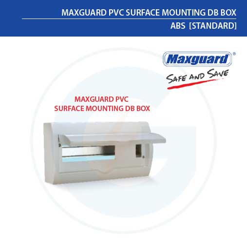 MAXGUARD ติดตั้งบนพื้นผิว PVC DB BOX - ABS STADARD