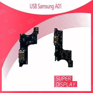 Samsung Galaxy A01 อะไหล่สายแพรตูดชาร์จ แพรก้นชาร์จ Charging Connector Port Flex Cable（ได้1ชิ้นค่ะ)  Super Display