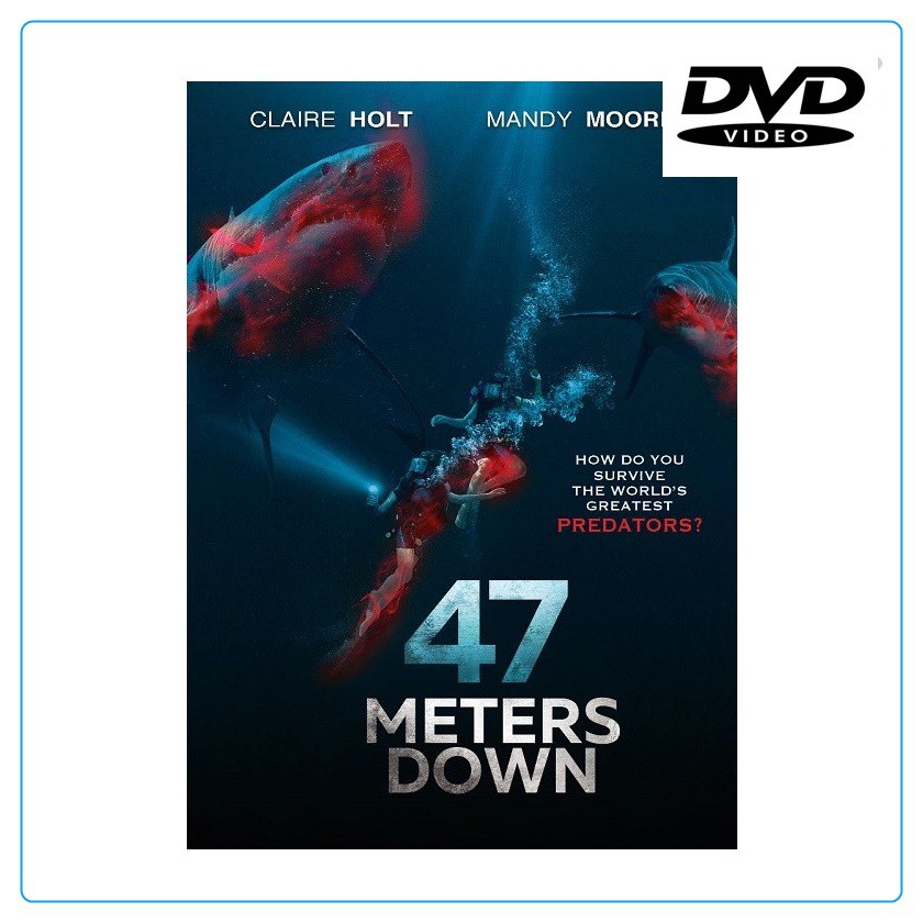 47 Meters Down 47 ดิ่งลึกเฉียดนรก (DVD)