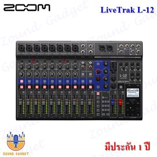 ZOOM LiveTrak L-12 DIGITAL MIXER Mix, Record, Monitor, Playback, and Remix มีประกัน 1 ปี