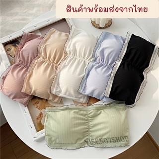 เสื้อใน เกาะอก ตะขอหลัง B052 เสื้อในผู้หญิง แฟชั่น ไม่มีโครง ฟองน้ำเเยกชิ้น เสื้อชั้นใน ผ้านิ่ม เเต่งขอบระบาย