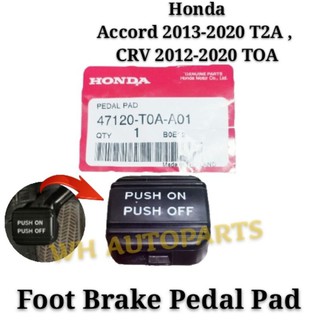 แผ่นเหยียบเบรกเท้า สําหรับ Honda 47120-TOA-A01 - Honda Accord 2013-2020 T2A CRV 2012-2020 TOA