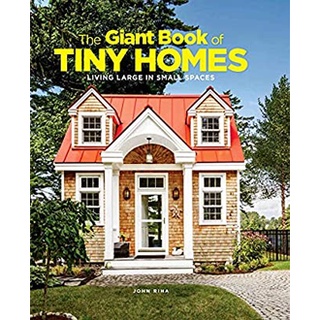 The Giant Book of Tiny Homes : Living Large in Small Spaces [Hardcover]หนังสือภาษาอังกฤษมือ1(New) ส่งจากไทย