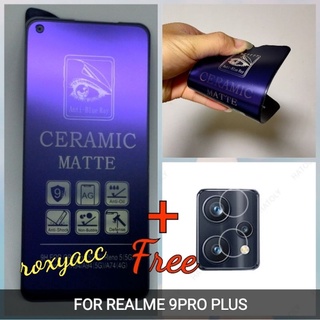 Realme 9 PRO PLUS/9PRO+ กระจกเซรามิก ป้องกันแสงสะท้อน เคลือบด้าน + เลนส์กล้อง