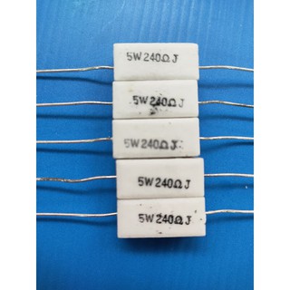 R กระเบื้อง ตัวต้านทาน 5W  240 Ohm (แพ็ค 5 ตัว)