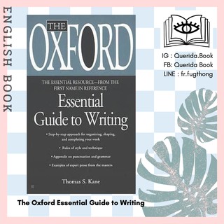 [Querida] หนังสือภาษาอังกฤษ The Oxford Essential Guide to Writing by Thomas S. Kane