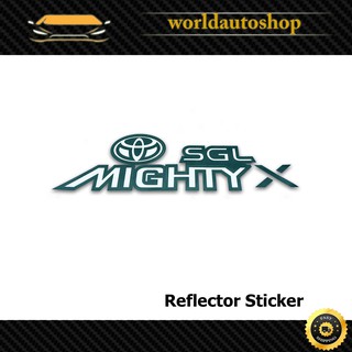 สติ๊กเกอร์ Sticker MIGHTY X SGL สะท้อนแสง สี Silver, Black Hilux Mighty X Toyota 2, 4 ประตู ปี1996