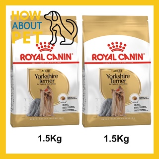 อาหารสุนัขโต Royal Canin Yorkshire Terrier Adult อายุ 10 เดือนขึ้นไป 1.5กก.(2ถุง) Royal Canin Yorkshire Terrier Dog Food