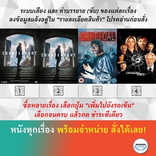 DVD ดีวีดี ซีรี่ย์ Counterpart Season 1 Counterpart Season 2 CRITICAL UK Crossing Lines Season 3