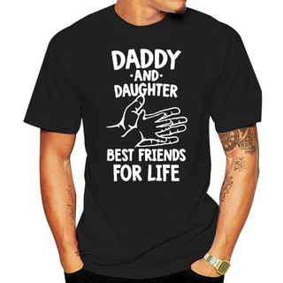 เสื้อยืดแขนสั้นลําลอง พิมพ์ลาย Daddy And Daughter Best Friends For Life Fathers Day ของขวัญ สําหรับผู้ชาย