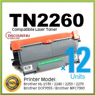 **Pack 12 ** Discount4U ตลับหมึกเลเซอร์เทียบเท่า TN2260/TN-2280/T2260 For HL-2240D/2250DN/2270DW, DCP-7060D, MFC-7360/74