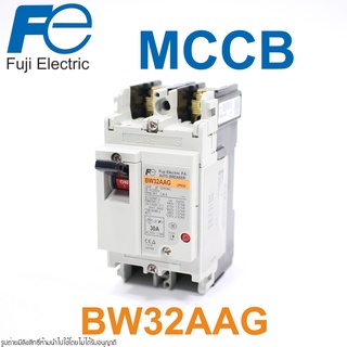 BW32AAG FUJI BW32AAG FUJI ELECTRIC MCCB BW32AAG MCCB เบรคเกอร์ BW32AAG-2P015 BW32AAG-2P020 BW32AAG-2P030 BW32AAG-2P032