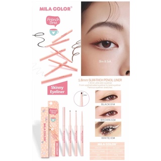 พร้อมส่ง❗❗❗ อายไลน์เนอร์ อายไลเนอร์ อายไลน์เนอร์แบบดินสอ เนื้อเจล MILA COLOR French Bree NO.XH-040  เลือกได้ 3 สี 🖤🤎🤍