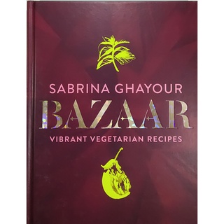 หนังสือ อาหาร มังสวิรัติ ภาษาอังกฤษ BAZAAR VIBRANT VEGETARIAN RECIPES 239Page