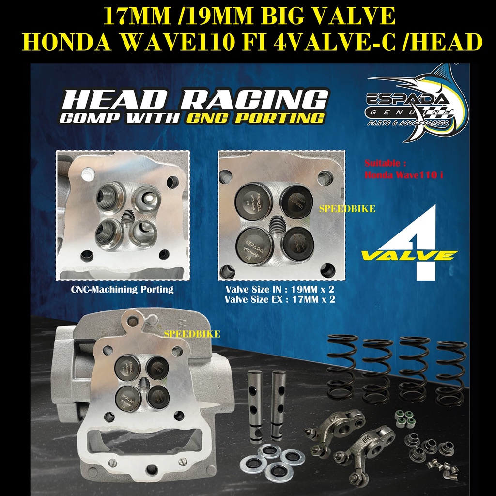 ESPADA WAVE 110FI 4VALVE HEAD 17/19MM CNC PORTING วาล์วใหญ่ 4VALVE CYLINDER HEAD