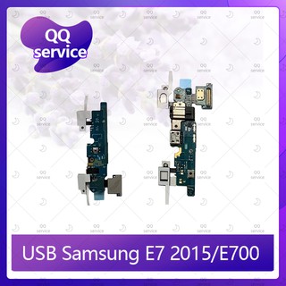 USB Samsung E7 2015/E700 อะไหล่สายแพรตูดชาร์จ แพรก้นชาร์จ Charging Connector Port Flex Cable（ได้1ชิ้นค่ะ) QQ service