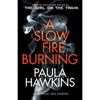 ใหม่ล่าสุด SLOW FIRE BURNING, A