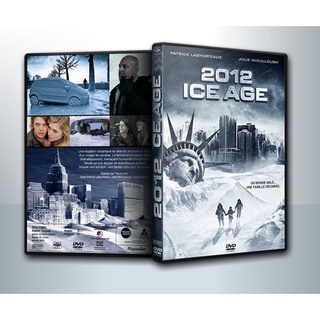 [ DVD Movie มีปก+สกรีนแผ่น-ไม่มีกล่อง ] 2012 Ice Age ยุคน้ำแข็งล้างโลก ( 1 DVD )