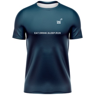 [โค้ด DSCU4M ลด60] Thairun(ไทยรัน) เสื้อออกกำลังกาย เสื้อวิ่ง เสื้อกีฬา Eat Drink Sleep Run